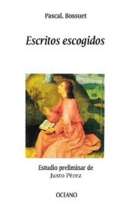 Blaise / Bossuet |  Escritos escogidos | eBook | Sack Fachmedien