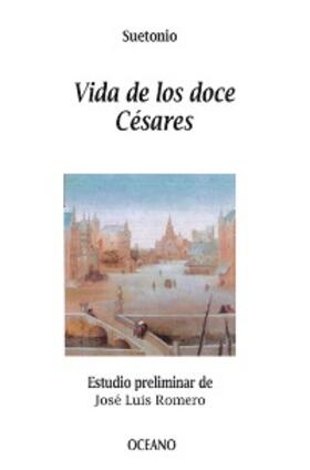 Suetonio |  Vidas de los doce Césares | eBook | Sack Fachmedien