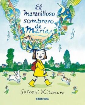 Kitamura |  El maravilloso sombrero de María | eBook | Sack Fachmedien