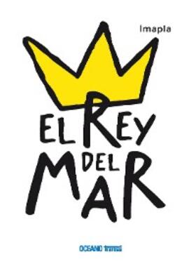 Imapla |  El rey del mar | eBook | Sack Fachmedien