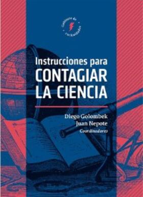 Nepote / Díaz / Román |  Instrucciones para contagiar la ciencia | eBook | Sack Fachmedien