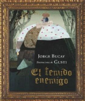 Bucay |  El temido enemigo | eBook | Sack Fachmedien