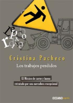 Pacheco |  Los trabajos perdidos | eBook | Sack Fachmedien