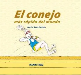Sáez Castán |  El conejo más rápido del mundo | eBook | Sack Fachmedien
