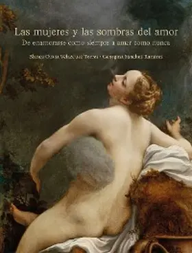 Sánchez Ramírez / Vélazquez Torres |  Las mujeres y las sombras del amor | eBook | Sack Fachmedien
