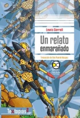 Carroll |  Un relato enmarañado | eBook | Sack Fachmedien