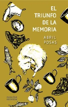 Posas |  El triunfo de la memoria | eBook | Sack Fachmedien