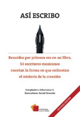 Alberto / Aguilar Camín / Estañol |  Así escribo | eBook | Sack Fachmedien