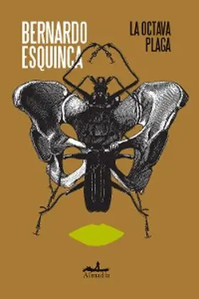 Esquinca |  La octava plaga | eBook | Sack Fachmedien