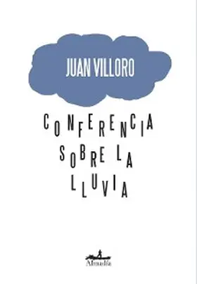 Villoro |  Conferencia sobre la lluvia | eBook | Sack Fachmedien