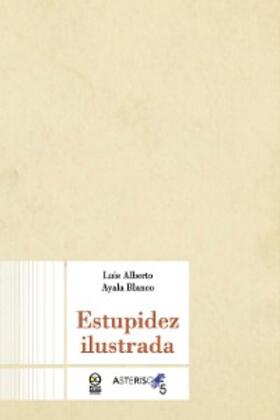 Blanco |  Estupidez ilustrada | eBook | Sack Fachmedien