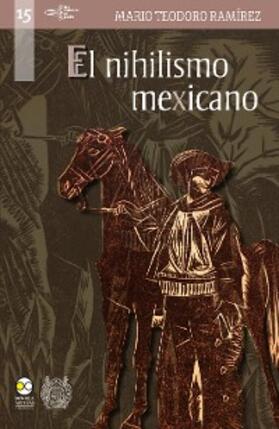 Ramírez |  El nihilismo mexicano : una reflexión filosófica | eBook | Sack Fachmedien