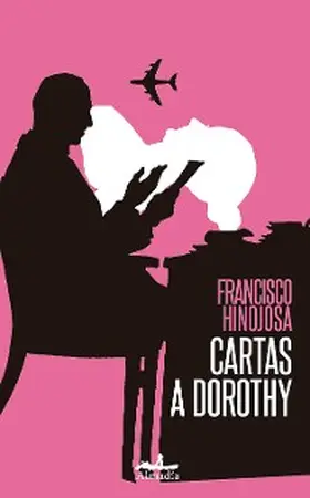Hinojosa |  Cartas a Dorothy | eBook | Sack Fachmedien