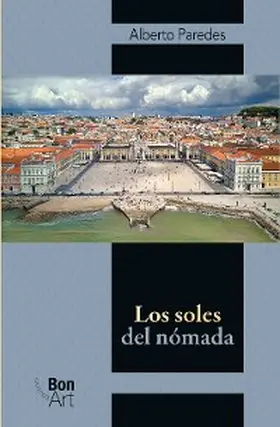 Paredes |  Los soles del nómada | eBook | Sack Fachmedien