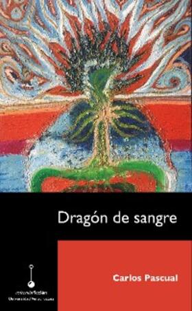 Pascual |  Dragón de sangre | eBook | Sack Fachmedien