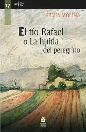 Molina |  El tío Rafael o la huida del peregrino | eBook | Sack Fachmedien