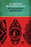 Puyana Mutis / Costantino / Paus |  La inserción de América Latina en la economía globalizada | eBook | Sack Fachmedien