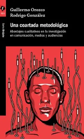 Orozco / González |  Una coartada metodológica | eBook | Sack Fachmedien