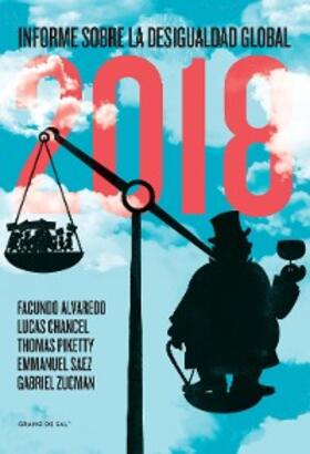 Alvaredo / Piketty / Chancel |  Informe sobre la desigualdad global 2018 | eBook | Sack Fachmedien