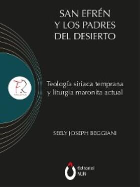 Chorbishop Seely |  San Efrén y los padres del desierto | eBook | Sack Fachmedien