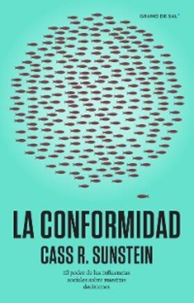 Sunstein | La conformidad | E-Book | sack.de