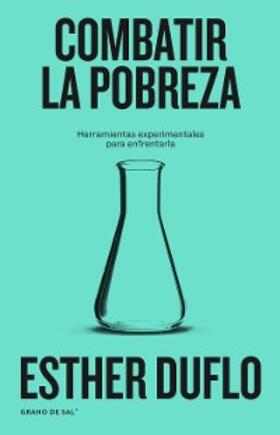 Duflo |  Combatir la pobreza | eBook | Sack Fachmedien