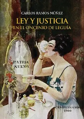 Ramos |  Ley y justicia en el Oncenio de Leguía | eBook | Sack Fachmedien