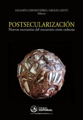 Lerner Febres / Giusti |  Postsecularización | eBook | Sack Fachmedien