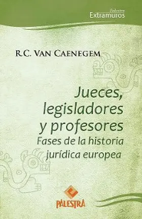 Caenegem |  Jueces, legisladores y profetas | eBook | Sack Fachmedien