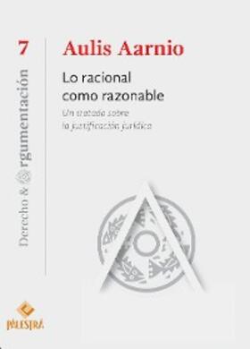 Aarnio |  Lo racional como razonable | eBook | Sack Fachmedien