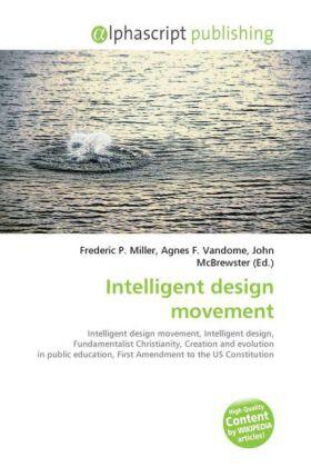 Miller / Vandome / McBrewster |  Intelligent design movement | Buch |  Sack Fachmedien