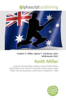 Miller / Vandome / McBrewster |  Keith Miller | Buch |  Sack Fachmedien
