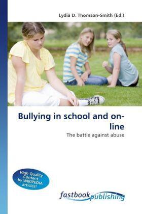 Thomson-Smith |  Bullying in school and on-line | Buch |  Sack Fachmedien
