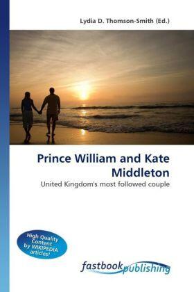 Thomson-Smith |  Prince William and Kate Middleton | Buch |  Sack Fachmedien