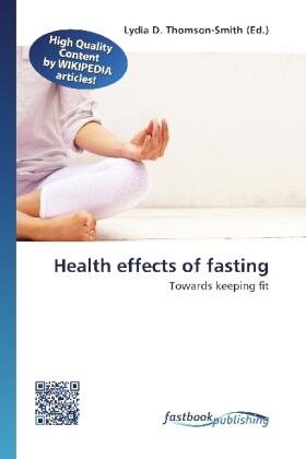 Thomson-Smith |  Health effects of fasting | Buch |  Sack Fachmedien
