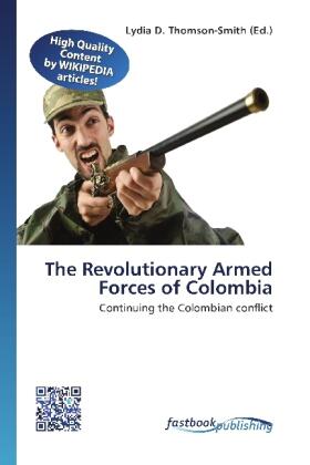 Thomson-Smith |  The Revolutionary Armed Forces of Colombia | Buch |  Sack Fachmedien