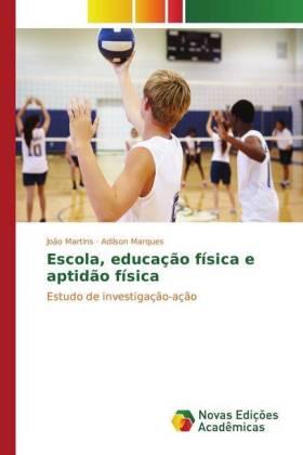 Martins / Marques |  Escola, educação física e aptidão física | Buch |  Sack Fachmedien