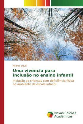 Davis |  Uma vivência para inclusão no ensino infantil | Buch |  Sack Fachmedien