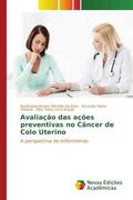 Nunes Almeida da Silva / Oliveira / Lima Araújo |  Avaliação das ações preventivas no Câncer de Colo Uterino | Buch |  Sack Fachmedien