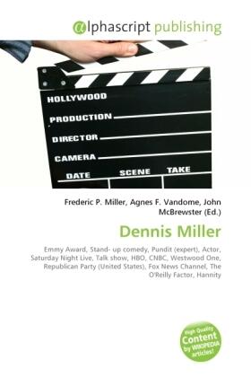 Miller / Vandome / McBrewster |  Dennis Miller | Buch |  Sack Fachmedien
