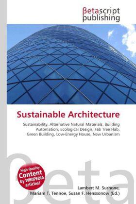 Surhone / Timpledon / Marseken |  Sustainable Architecture | Buch |  Sack Fachmedien