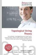 Surhone / Timpledon / Marseken |  Topological String Theory | Buch |  Sack Fachmedien