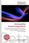 Surhone / Timpledon / Marseken |  Permeability (electromagnetism) | Buch |  Sack Fachmedien