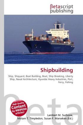 Surhone / Timpledon / Marseken |  Shipbuilding | Buch |  Sack Fachmedien