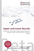 Surhone / Timpledon / Marseken |  Upper and Lower Bounds | Buch |  Sack Fachmedien