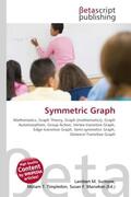 Surhone / Timpledon / Marseken |  Symmetric Graph | Buch |  Sack Fachmedien
