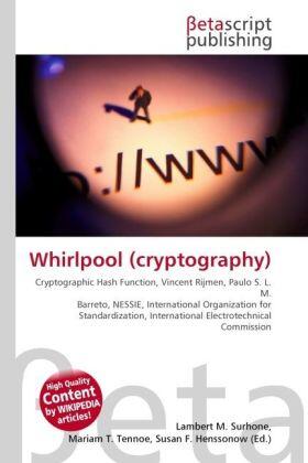 Surhone / Timpledon / Marseken | Whirlpool (cryptography) | Buch | 978-613-0-36514-1 | sack.de