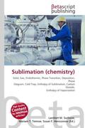 Surhone / Timpledon / Marseken |  Sublimation (chemistry) | Buch |  Sack Fachmedien
