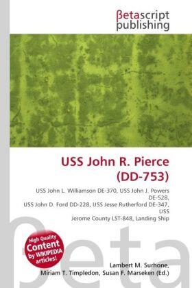 Surhone / Timpledon / Marseken |  USS John R. Pierce (DD-753) | Buch |  Sack Fachmedien