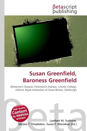 Surhone / Timpledon / Marseken |  Susan Greenfield, Baroness Greenfield | Buch |  Sack Fachmedien